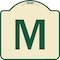 Signmission Designer Series Sign W/ Letter M, Tan & Green Heavy-Gauge Aluminum Sign, 18" x 18", TG-1818-22940 A-DES-TG-1818-22940 - alternate 1